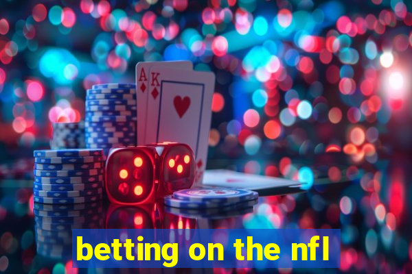 betting on the nfl