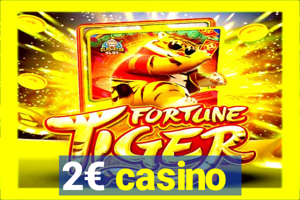 2€ casino