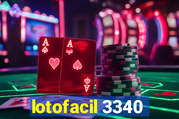 lotofacil 3340