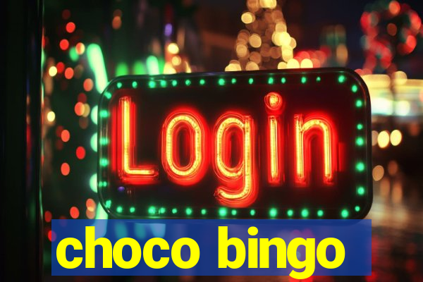 choco bingo