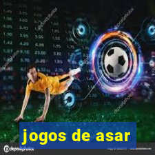 jogos de asar