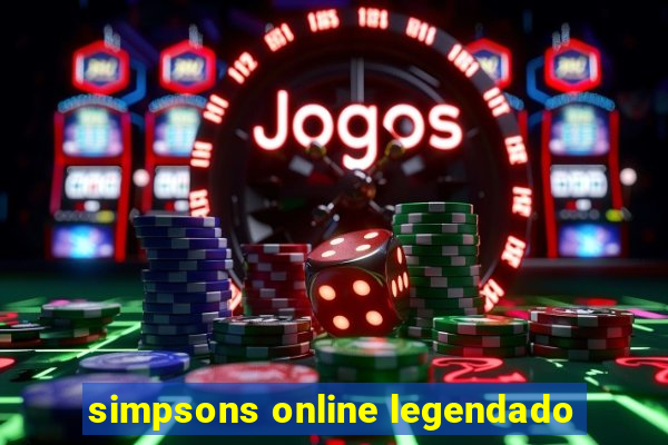 simpsons online legendado