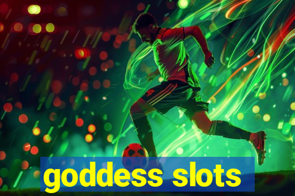 goddess slots