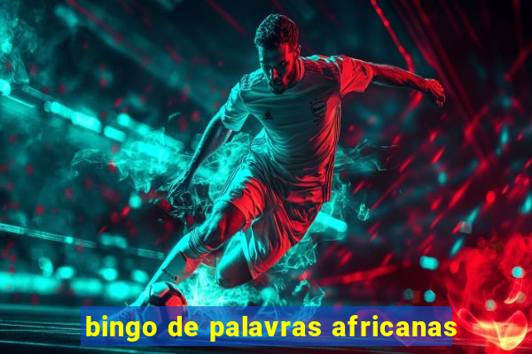 bingo de palavras africanas