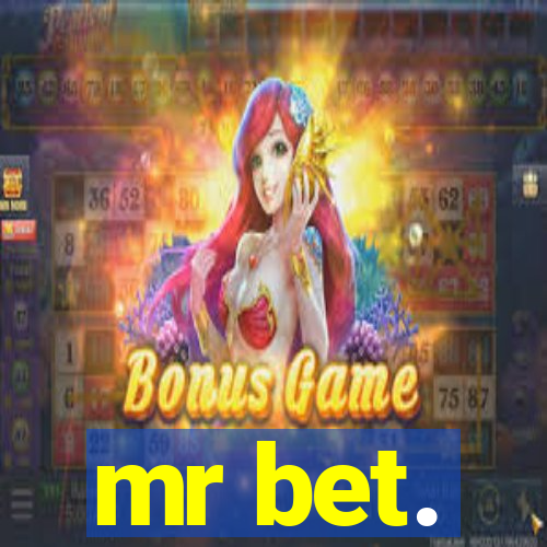 mr bet.