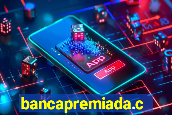 bancapremiada.com