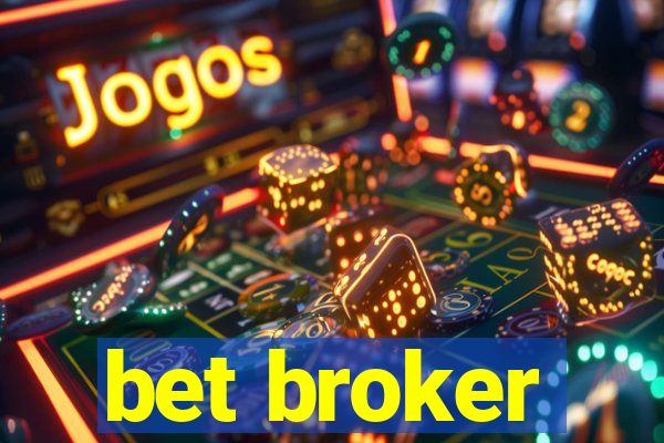 bet broker