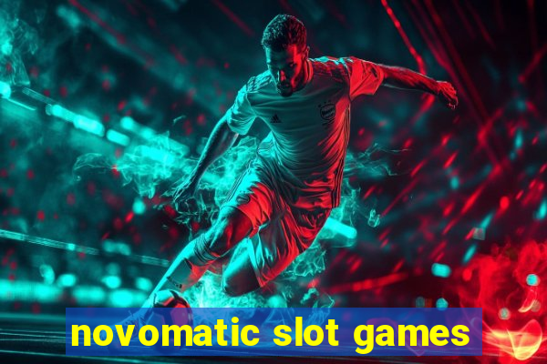 novomatic slot games