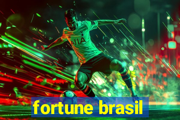 fortune brasil