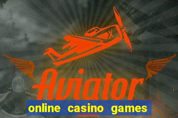 online casino games with real money