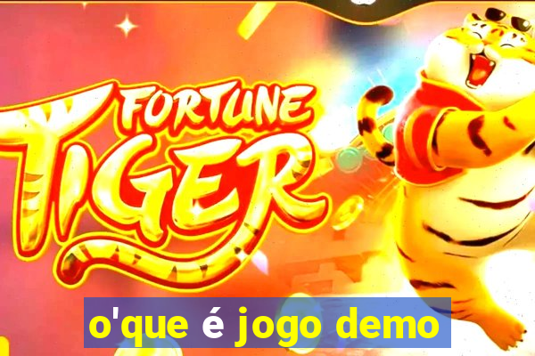 o'que é jogo demo