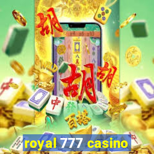 royal 777 casino