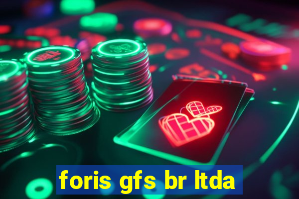 foris gfs br ltda