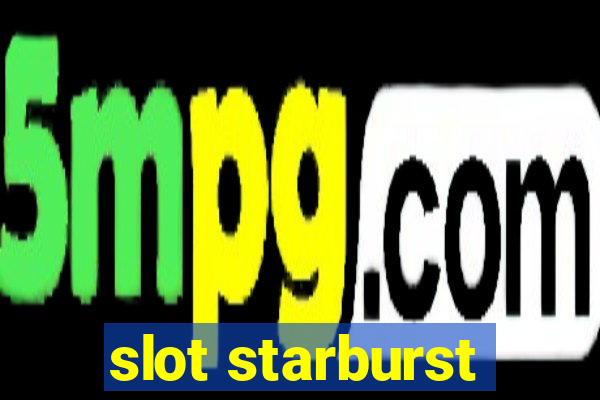 slot starburst