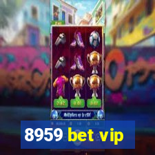 8959 bet vip