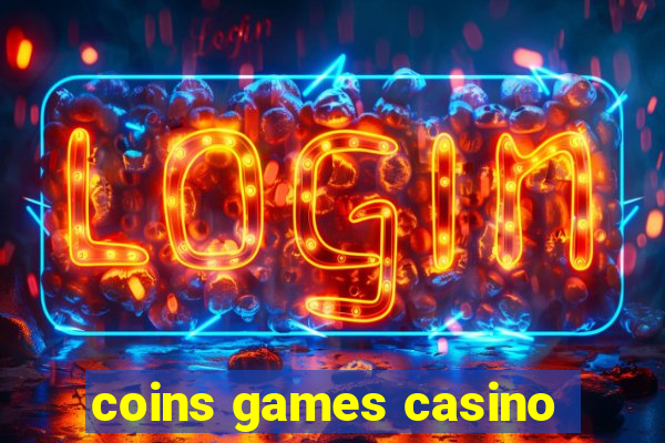 coins games casino