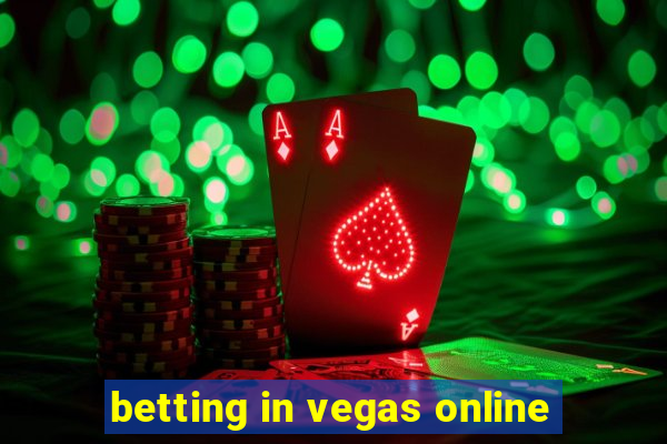 betting in vegas online