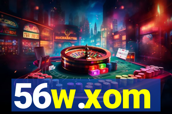 56w.xom