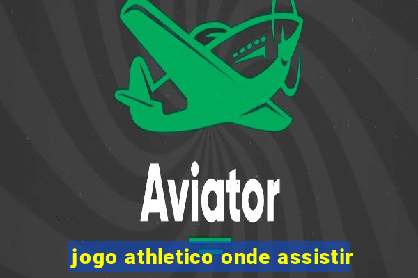 jogo athletico onde assistir