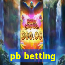 pb betting