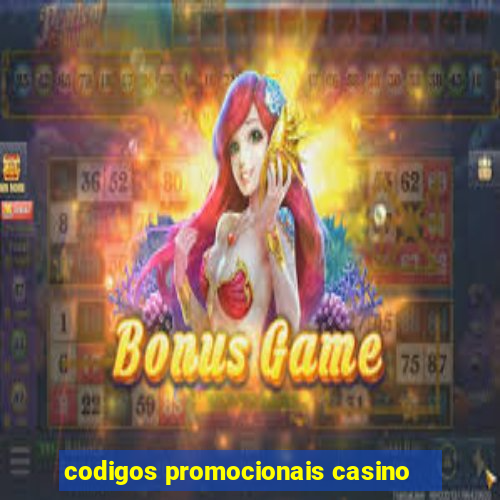 codigos promocionais casino