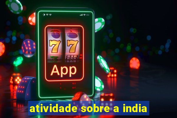 atividade sobre a india