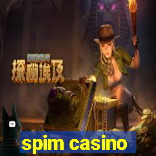 spim casino