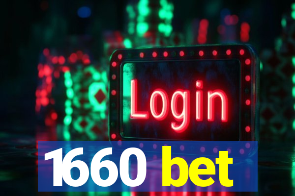 1660 bet