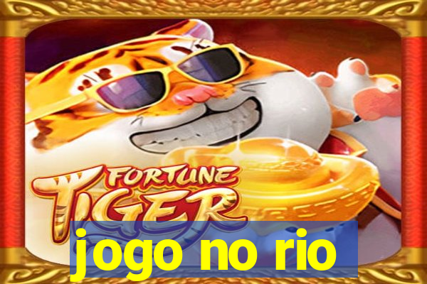 jogo no rio