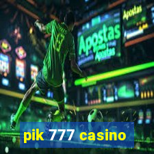 pik 777 casino