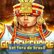 bet fora do brasil