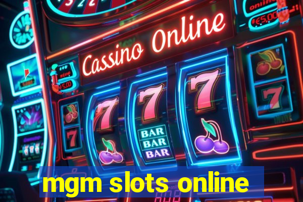 mgm slots online