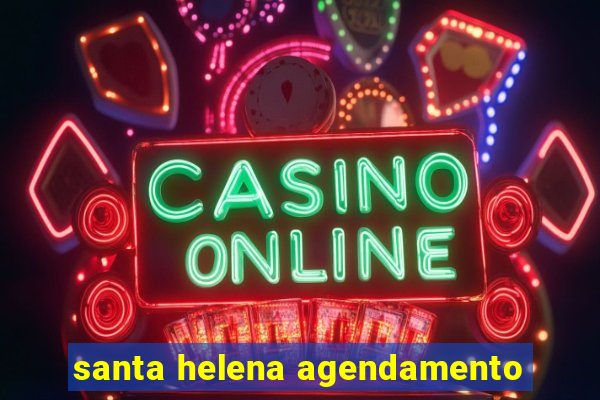 santa helena agendamento