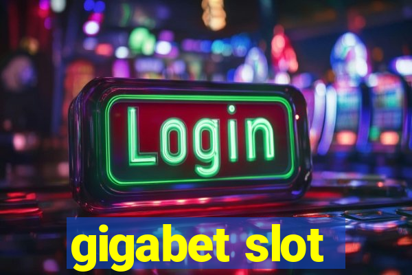 gigabet slot