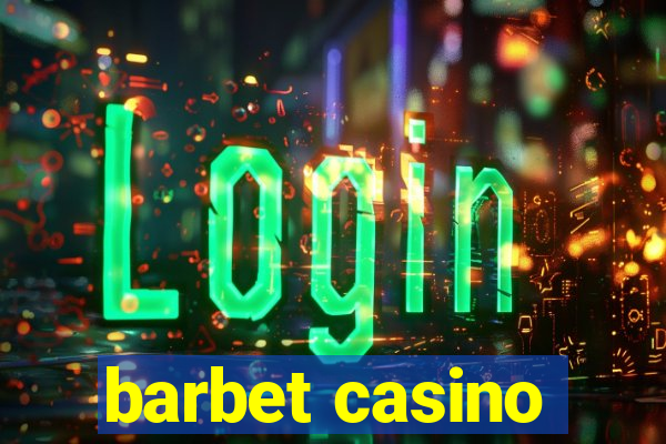 barbet casino