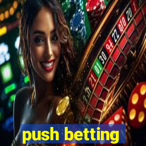 push betting