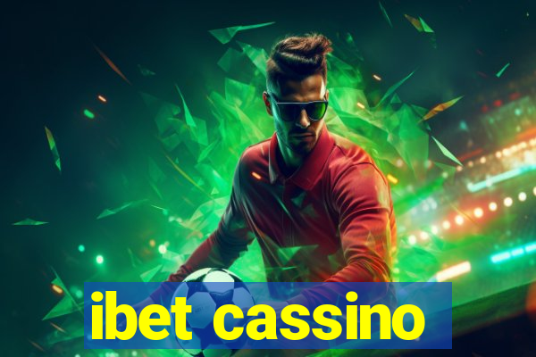 ibet cassino