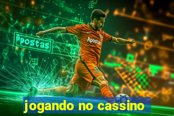 jogando no cassino