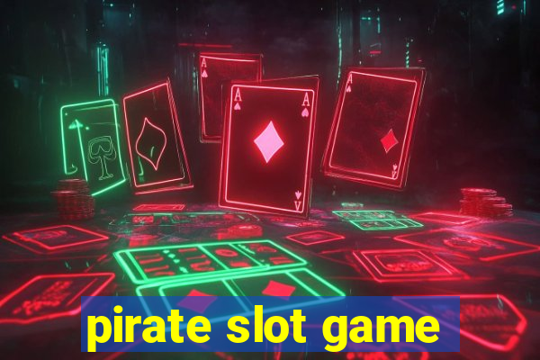 pirate slot game