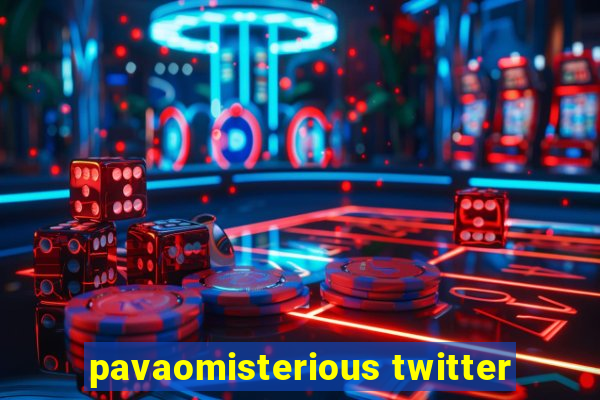 pavaomisterious twitter