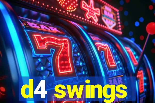 d4 swings