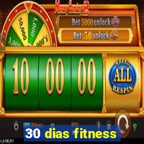 30 dias fitness