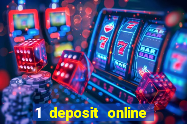 1 deposit online casino usa