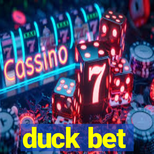 duck bet