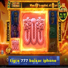 tigre 777 baixar iphone