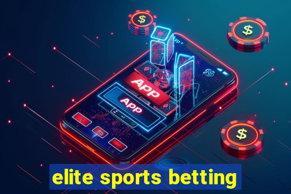 elite sports betting