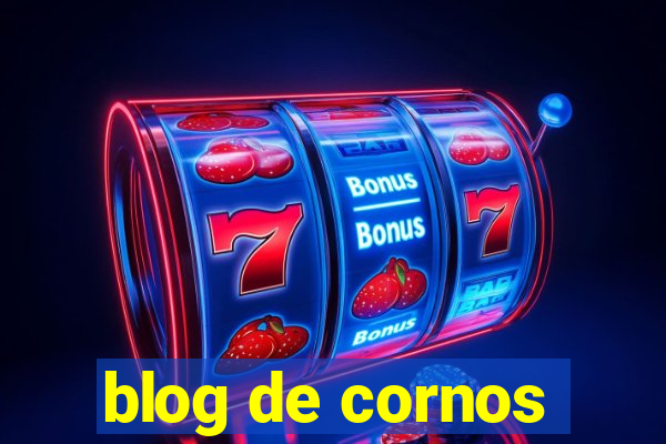 blog de cornos