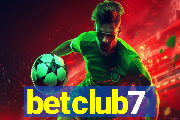 betclub7