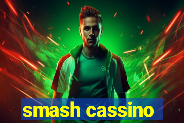 smash cassino