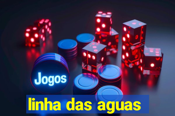 linha das aguas